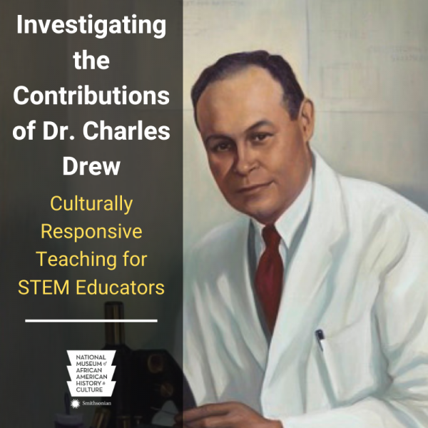 Collections Investigating the Contributions of Dr. Charles Drew